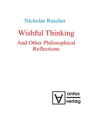 cover image of Wishful Thinking and Other Philosophical Reflections